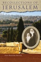 Recollections of Jerusalem