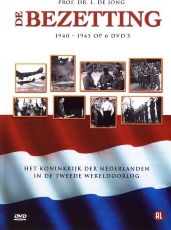 Bezetting 1940-1945, De