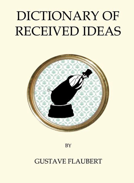 Dictionary of Received Ideas - cover