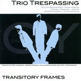 Transitory Frames