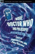 Popular Culture and Philosophy 93 - More Doctor Who and Philosophy