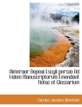 Aimxraor Nepeai Escyli Pers Ad Fidem Manuscriptorum Emendavit Notas Et Glossarium