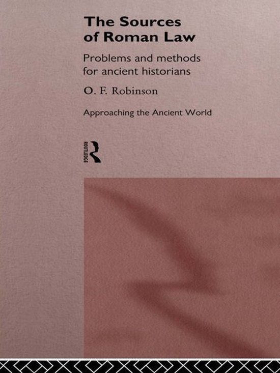 Approaching the Ancient World - The Sources of Roman Law - cover