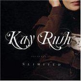 Kay Rush Unlimited, Vol. 1