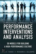Practical Approach To Performance Interventions And Analysis