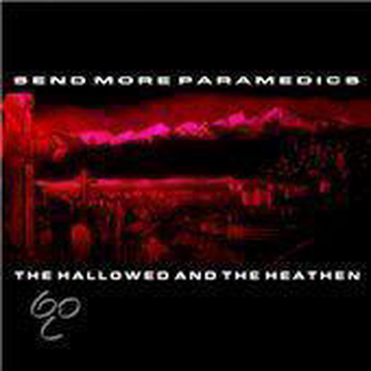 Hallowed and the Heathen