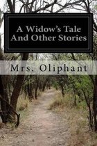 A Widow's Tale And Other Stories