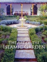 Art Of The Islamic Garden