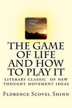 The Game of Life and How to Play It