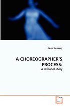 A Choreographer's Process
