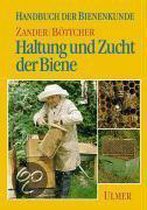 Handbuch der Bienenkunde. Haltung und Zucht der Biene