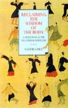 Reclaiming the Wisdom of the Body