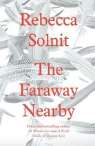 The Faraway Nearby