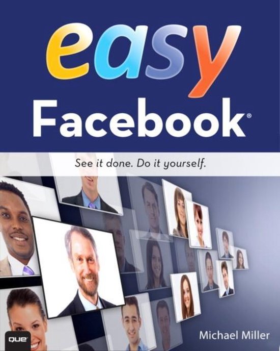 Easy Facebook, Michael Miller 9780789750266 Boeken