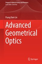 Progress in Optical Science and Photonics 4 - Advanced Geometrical Optics