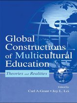 Sociocultural, Political, and Historical Studies in Education - Global Constructions of Multicultural Education