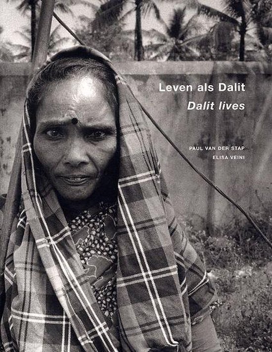 Cover van het boek 'Leven Als Dalit' van Paul van der Stap