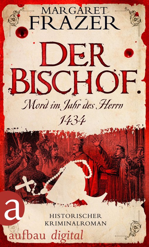 Schwester Frevisse ermittelt 4 - Der Bischof. Mord im Jahr d ... - cover