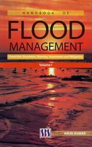 Handbook of Flood Management: Volume I