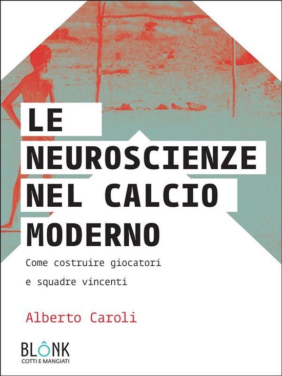 Le neuroscienze nel calcio moderno - cover