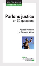 Parlons justice en 30 questions