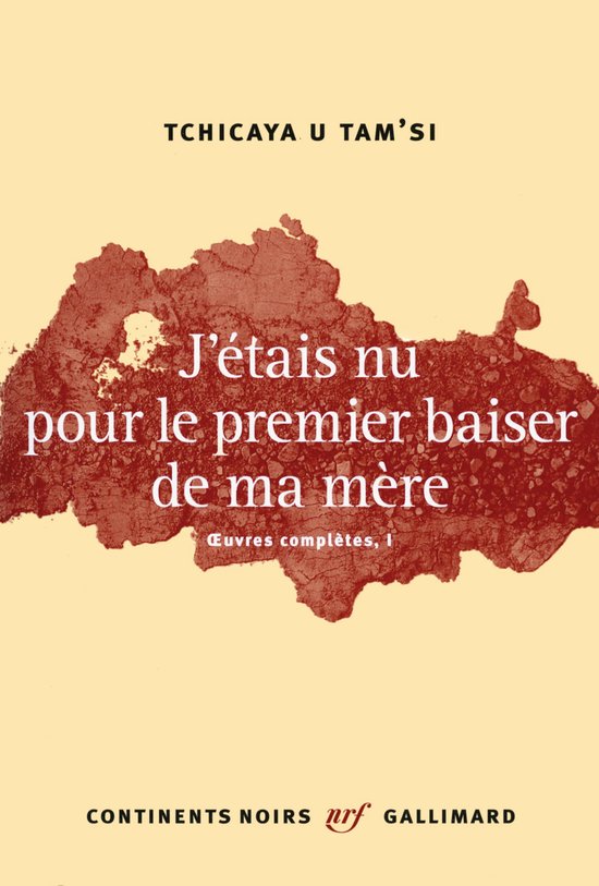 Livre 'J'étais nu pour le premier baiser de ma mère' par Tchicaya U Tam'si, avec une tache abstraite rouge sur fond crème.