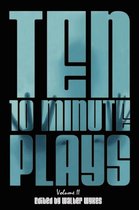 Ten 10-Minute Plays