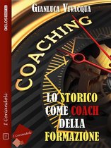 I coriandoli - Lo storico come coach della formazione