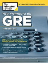 Graduate School Test Preparation - Math Workout for the GRE, 4th Edition