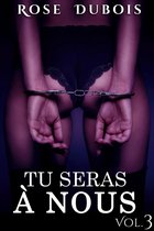Tu Seras A Nous 3 - Tu Seras A Nous (Vol. 3)