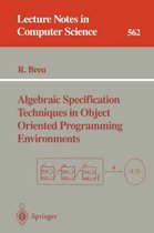 Algebraic Specification Techniques in Object Oriented Programming Environments