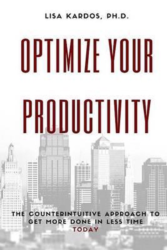 Optimize Your Life- Optimize Your Productivity - cover