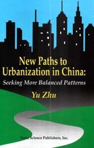 New Paths to Urbanisation in China