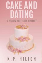 Cake and Dating
