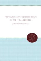 The Walter Clinton Jackson Essays in the Social Sciences