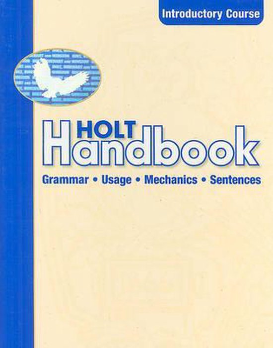Holt Handbook, Introductory Course: Grammar, Usage, Mechanics ...