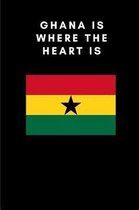 Ghana Is Where the Heart Is