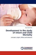 Development in the study of Infant and Child Mortality