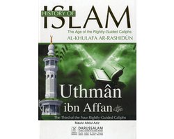 Uthman bin Aff’an (May Allah be pleased with him)