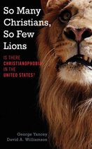 So Many Christians, So Few Lions