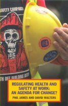 Regulating Health and Safety at Work