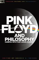 Popular Culture and Philosophy 30 - Pink Floyd and Philosophy