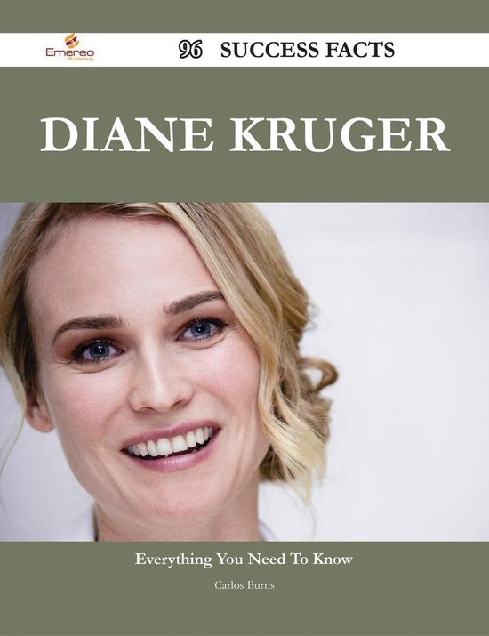 Diane Kruger 96 Success Facts Everything You Need To Know About Diane 