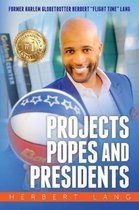 Projects Popes and Presidents