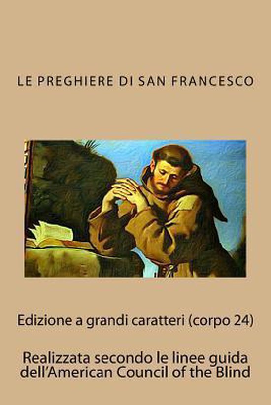 Preghiere Di San Francesco Di Sales Le Preghiere Di San Francesco, Francesco Di Assisi | 9781543068306