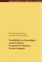 Variabilidad en el paradigma verbal de futuro. El español de Valencia y de otras sintopías