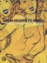 From Heaven to Earth - chinese contemporary painting