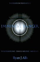 Imminent Danger (The Bloodline Revelations, Book One)