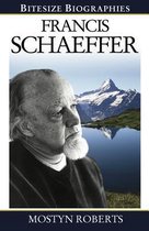 Francis Schaeffer Bitesize Biography