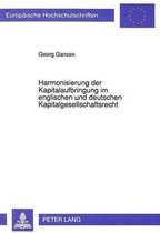 Harmonisierung Der Kapitalaufbringung Im Englischen Und Deutschen Kapitalgesellschaftsrecht